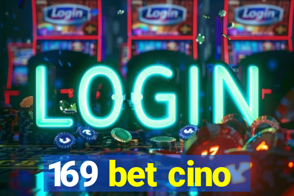 169 bet cino